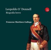 Portada de Leopoldo O`Donnell: Biografía breve