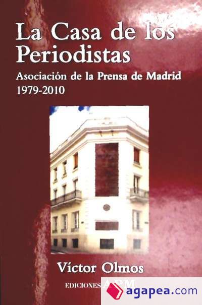 CASA DE LOS PERIODISTAS,LA