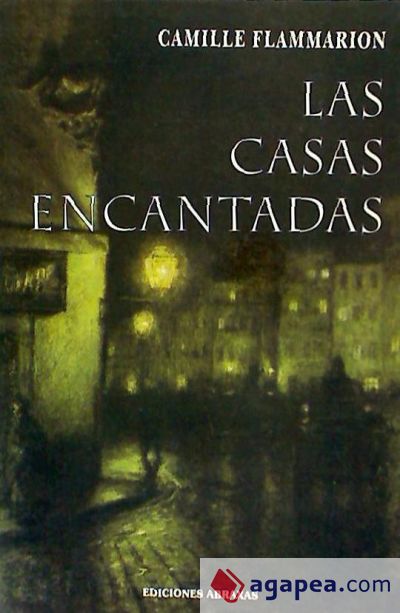 CASAS ENCANTADAS,LAS