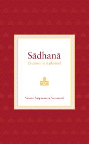 Portada de Sadhana: El camino a la plenitud