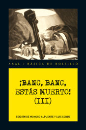 Portada de ¡Bang, bang, estás muerto! Vol.III