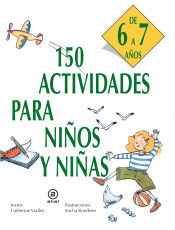 Portada de 150 actividades para niños y niñas de 6 a 7 años