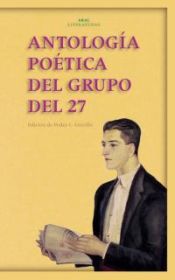 Portada de Antolog&iacute;a po&eacute;tica del grupo del 27