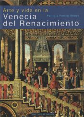 Portada de Arte y vida en la Venecia del Renacimiento