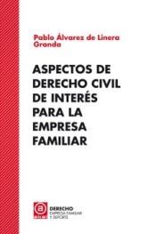 Portada de Aspectos derecho civil de interes para emmpresa familiar