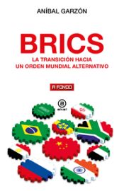 Portada de BRICS: La transición hacia un orden mundial alternativo