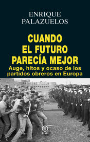 Portada de CUANDO EL FUTURO PARECÍA MEJOR