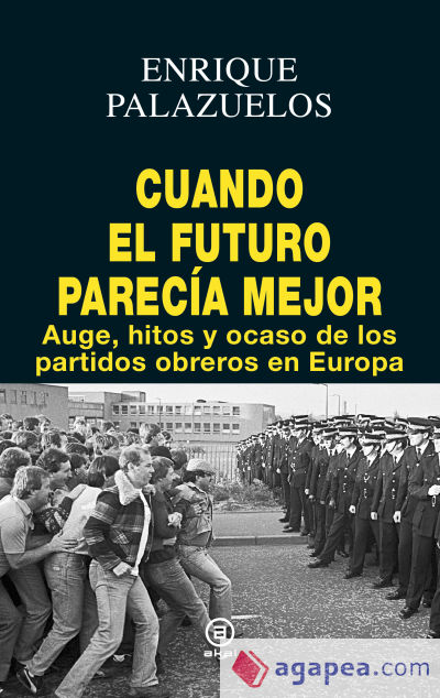 CUANDO EL FUTURO PARECÍA MEJOR