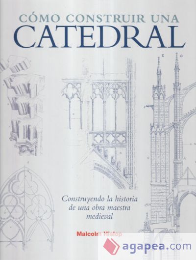 Cómo construir una catedral