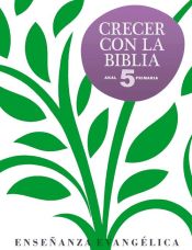 Portada de Crecer con la Biblia, 5 Educación Primaria