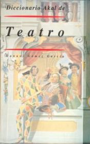 Portada de Diccionario Akal de Teatro