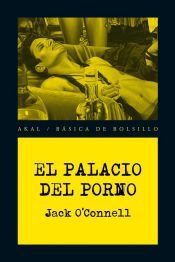EL PALACIO DEL PORNO - RAQUEL VAZQUEZ RAMIL; CATHY O'NEIL ...