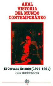 Portada de El cercano Oriente 1914-1991