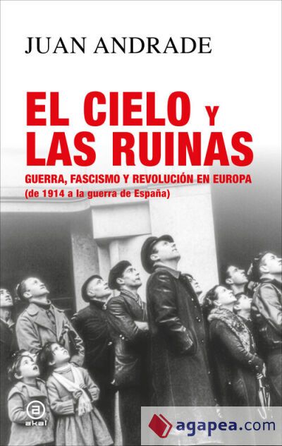 El cielo y las ruinas