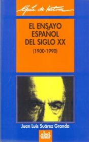 Portada de El ensayo español del siglo XX (1900-1990)