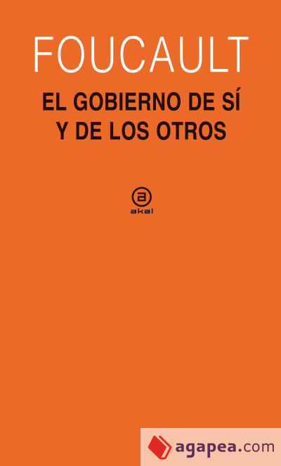 El gobierno de sí y de los otros