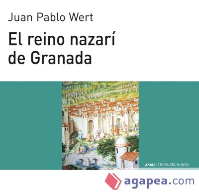 El reino nazarí de Granada