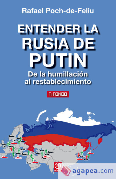 Entender la Rusia de Putin: De la humillación al restablecimiento