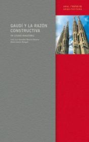 Portada de Gaudí y la razón constructiva