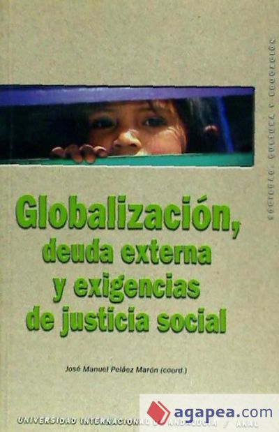 Globalización, deuda externa y exigencias de justicia social