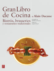 Portada de Gran Libro de Cocina de Alain Ducasse. Bistrós, brasseries y restaurantes tradicionales