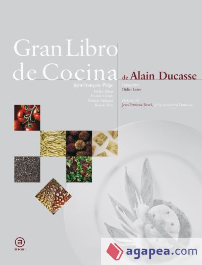 Gran libro de cocina de Alain Ducasse