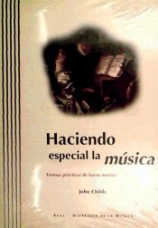 Portada de Haciendo especial la música