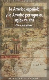 Portada de La América española y la América portuguesa siglos XVI-XVIII