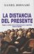 Portada de La distancia del presente: Auge y crisis de la democracia española (2010-2020), de Daniel ... [et al.] Bernabé Marchena