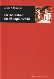 Portada de La soledad de Maquiavelo