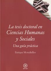 Portada de La tesis doctoral en ciencias humanas y sociales. Una guía práctica