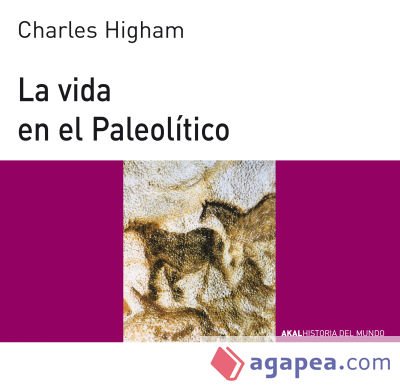 La vida en el Paleol&iacute;tico