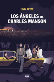 Portada de Los Ángeles de Charles Manson