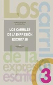 Portada de Los carriles de la expresión escrita 3