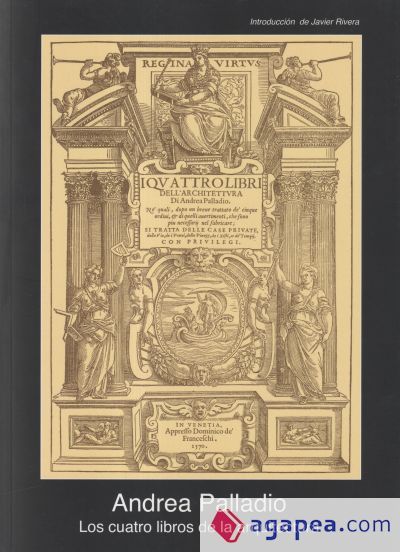 Los cuatro libros de arquitectura Los cuatro libros de arquitectura