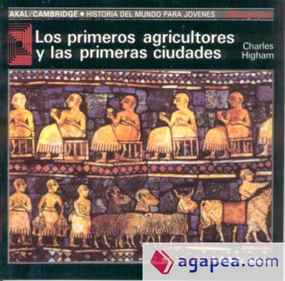 Los primeros agricultores y las primeras civilizaciones