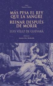 Portada de Más pesa el rey que la sangre. Reinar después de morir