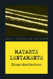 Portada de Matarte lentamente