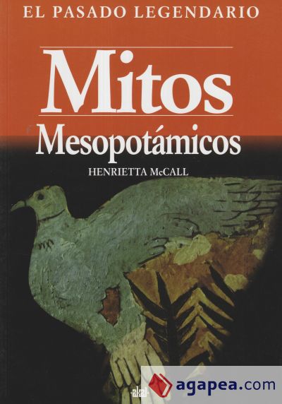 MITOS MESOPOTAMICOS - HENRIETTA MACCALL - 9788446003465