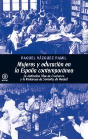 Portada de Mujeres y educaci&oacute;n en la Espa&ntilde;a Contempor&aacute;nea
