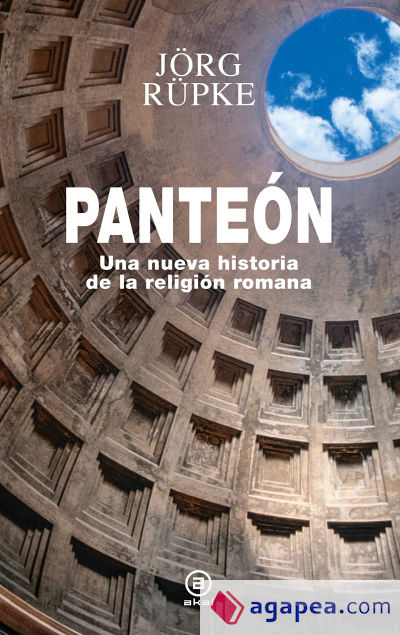 Panteón: Una nueva historia de la religión romana