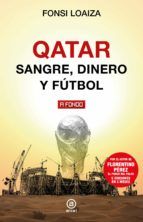 Portada de Qatar. Sangre, dinero y fútbol (Ebook)