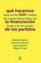Portada de Que hacemos con la financiaci&oacute;n de los partidos