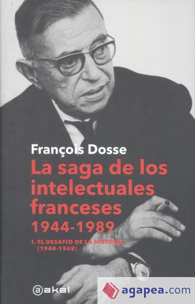 Saga de los intelectuales Franceses I (1944-1968)
