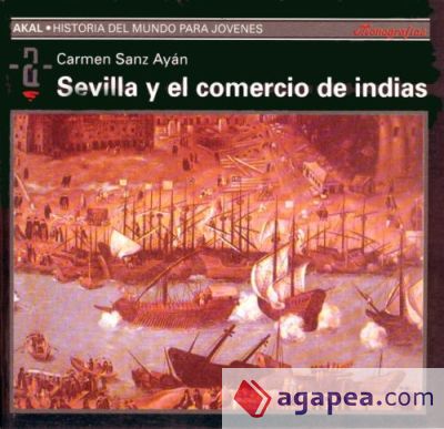 Sevilla y el comercio de Indias