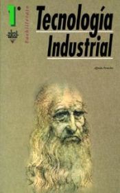 Portada de Tecnología Industrial 1º Bachillerato