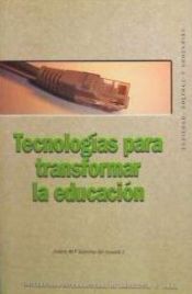 Portada de Tecnologías para transformar la educación