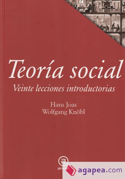 Teoría social: Veinte lecciones introductorias Teoría social: Veinte lecciones introductorias