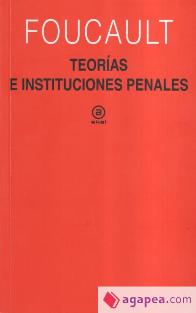 Teorías e instituciones penales