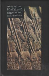 Portada de Textos para un historia política de Siria-Palestina I